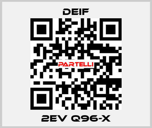 2EV Q96-X Deif