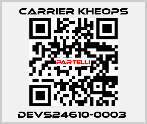 DEVS24610-0003  Carrier Kheops