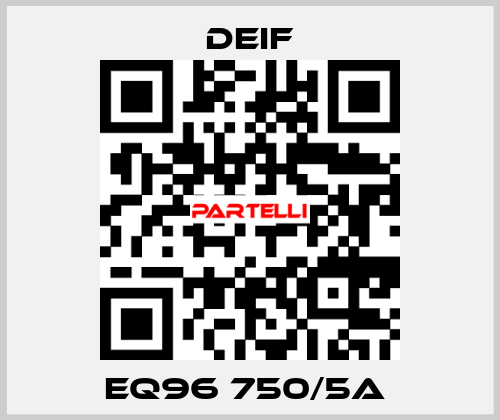 EQ96 750/5A  Deif