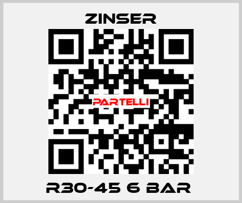 R30-45 6 BAR  Zinser