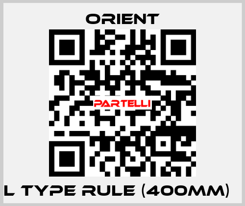 L type rule (400mm)   Orient