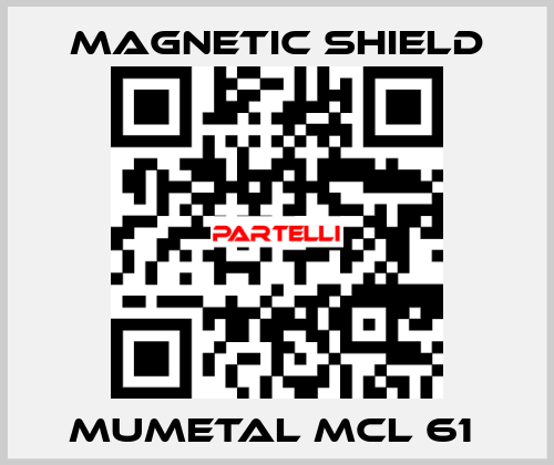 Mumetal MCL 61  Magnetic Shield