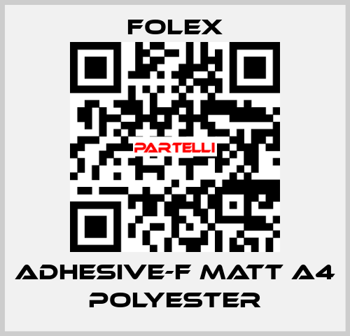 ADHESIVE-F MATT A4 POLYESTER Folex