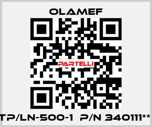 TP/LN-500-1  p/n 340111**  olamef