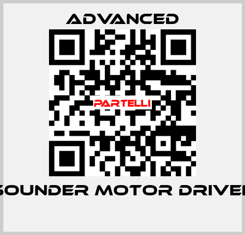 Sounder Motor Driven  Advanced