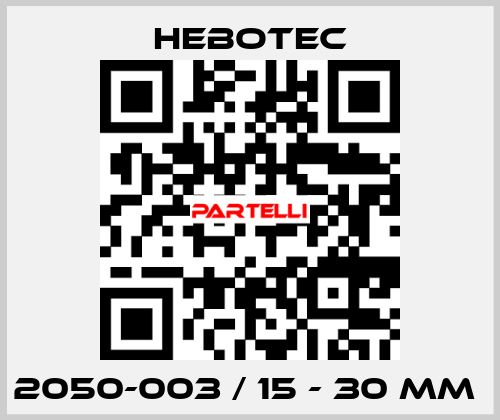 2050-003 / 15 - 30 mm  HEBOTEC