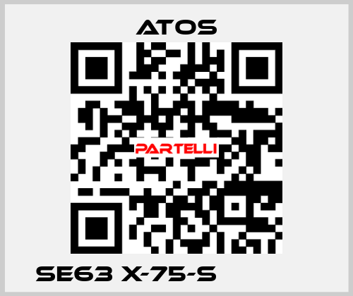 SE63 X-75-S              Atos