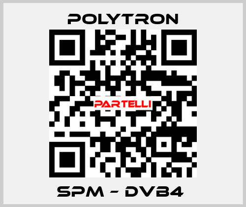 SPM – DVB4  Polytron