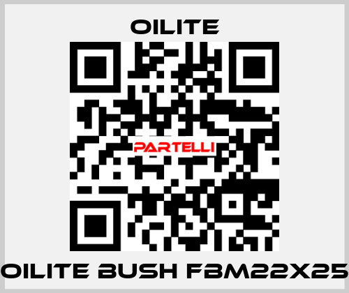 OILITE BUSH FBM22X25 Oilite