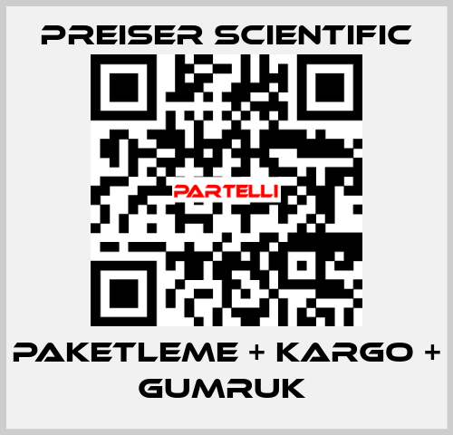 PAKETLEME + KARGO + GUMRUK  Preiser Scientific