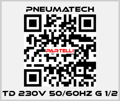 TD 230V 50/60HZ G 1/2 Pneumatech