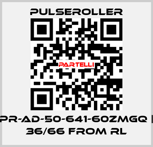 PR-AD-50-641-60ZMGQ | 36/66 from RL PULSEROLLER