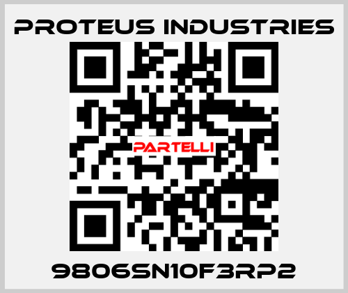 9806SN10F3RP2 PROTEUS INDUSTRIES