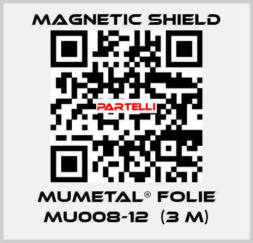 MuMETAL® Folie MU008-12  (3 m) Magnetic Shield