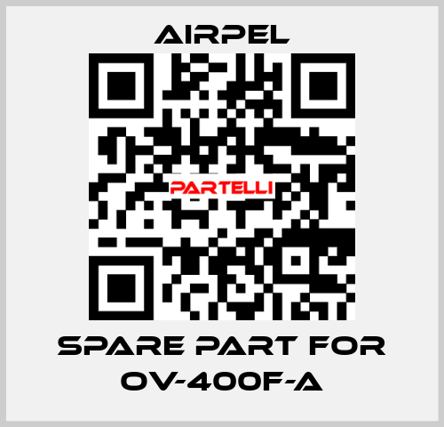 Spare part for OV-400F-A Airpel