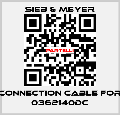 connection cable for 0362140DC SIEB & MEYER