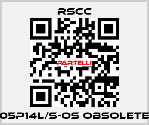 05P14l/S-OS obsolete RSCC