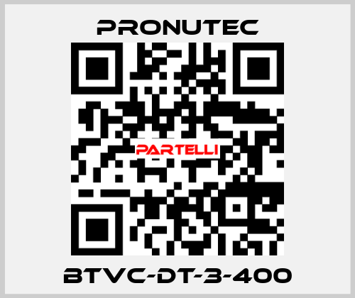 BTVC-DT-3-400 PRONUTEC