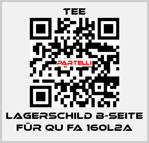 Lagerschild B-Seite für QU FA 160L2A TEE