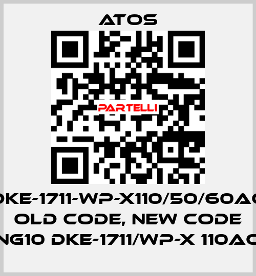 DKE-1711-WP-X110/50/60AC old code, new code NG10 DKE-1711/WP-X 110AC Atos