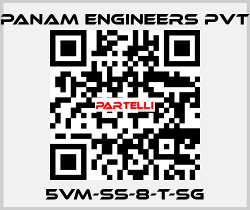 5VM-SS-8-T-SG Panam Engineers Pvt