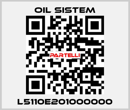 L5110E201000000 Oil Sistem