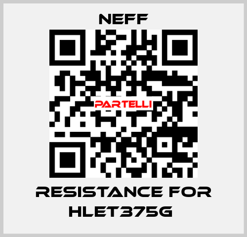 RESISTANCE FOR HLET375G  Neff