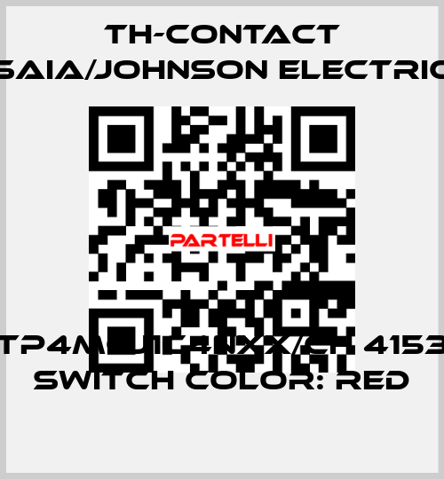 TP4MCJ1C4NXX/CH 4153 Switch color: Red TH-Contact (Saia/Johnson Electric)