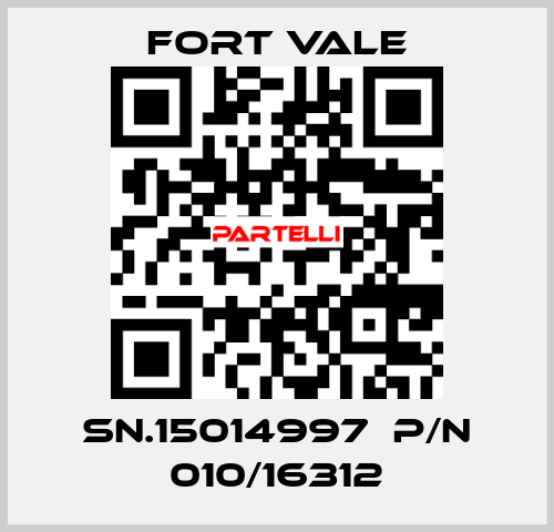 SN.15014997  P/N 010/16312 Fort Vale