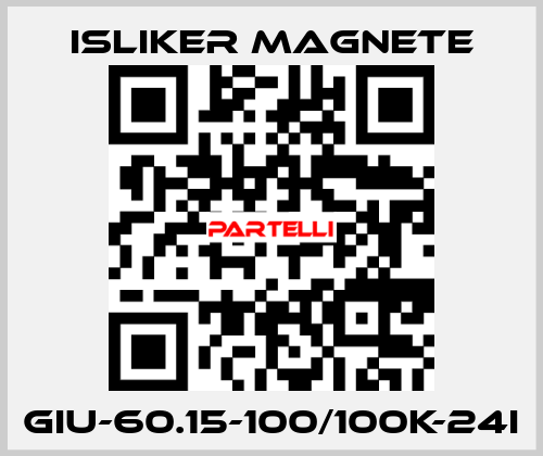 GIu-60.15-100/100K-24I ISLIKER MAGNETE