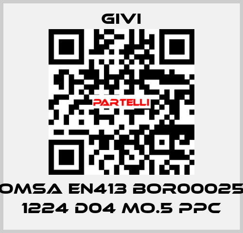  OMSA EN413 BOR00025 1224 D04 MO.5 PPC Givi