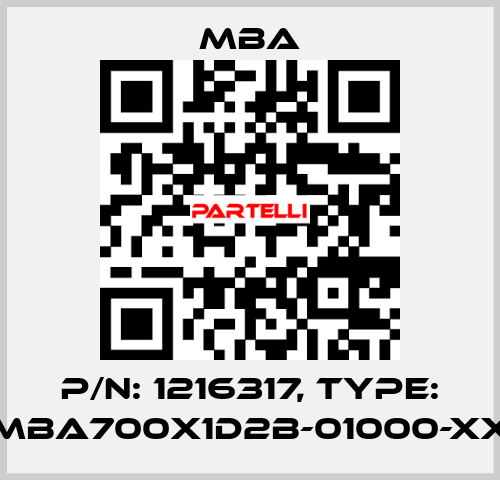 P/N: 1216317, Type: MBA700X1D2B-01000-XX MBA