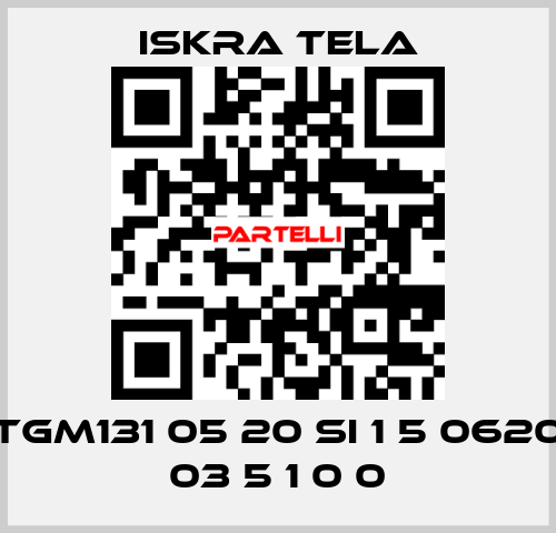 TGM131 05 20 SI 1 5 0620 03 5 1 0 0 ISKRA TELA