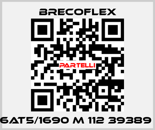  6AT5/1690 M 112 39389  Brecoflex