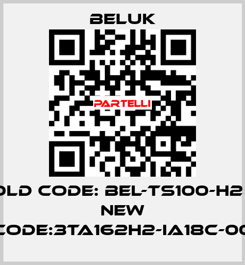 Old code: BEL-TS100-H2       new code:3TA162H2-IA18C-00 Beluk