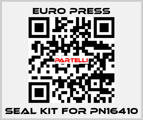 seal kit for pn16410 Euro Press