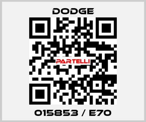 015853 / E70 Dodge