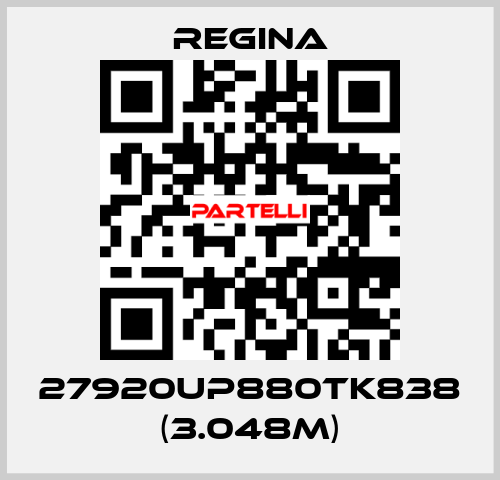 27920UP880TK838 (3.048m) Regina