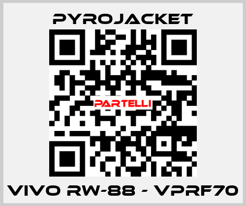 VIVO RW-88 - VPRF70 Pyrojacket