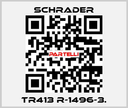 TR413 R-1496-3. Schrader