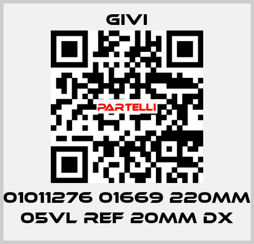 01011276 01669 220mm 05VL REF 20mm DX Givi