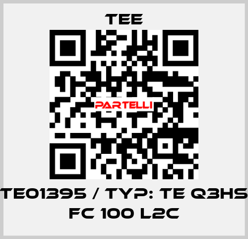 TE01395 / Typ: TE Q3HS FC 100 L2C TEE