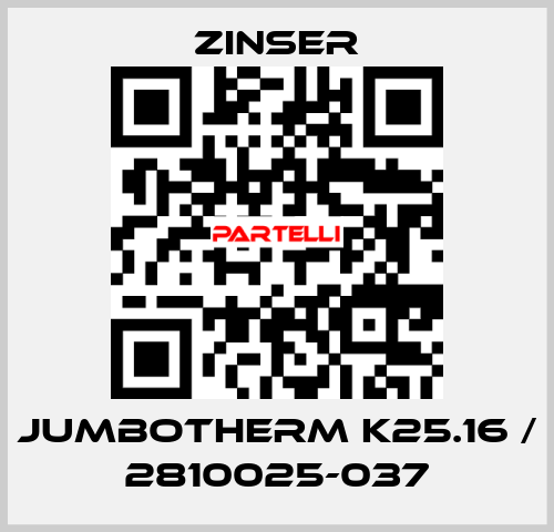 JUMBOTHERM K25.16 / 2810025-037 Zinser