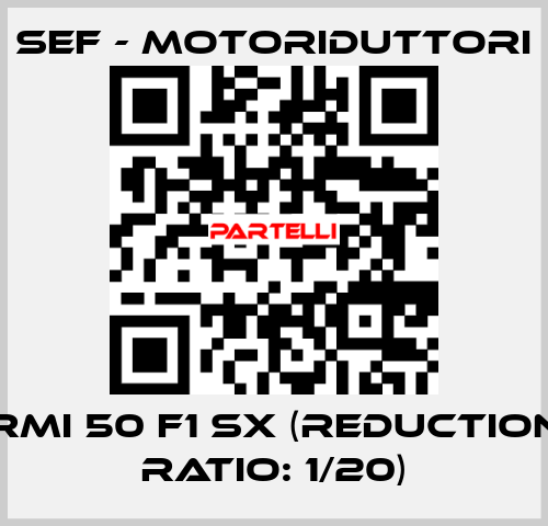 RMI 50 F1 SX (reduction ratio: 1/20) SEF - MOTORIDUTTORI