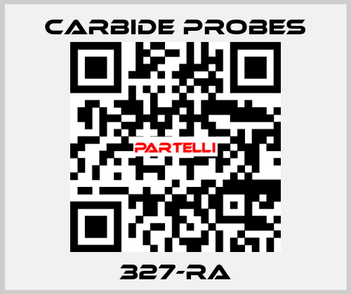 327-RA Carbide Probes