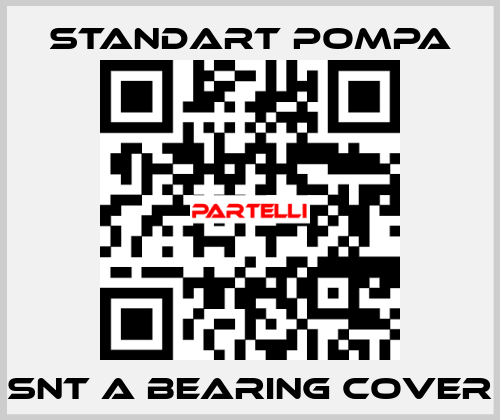 SNT A Bearing Cover STANDART POMPA