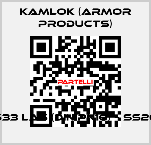 633 LAS (DIN PN16) – SS20 KAMLOK (Armor Products)