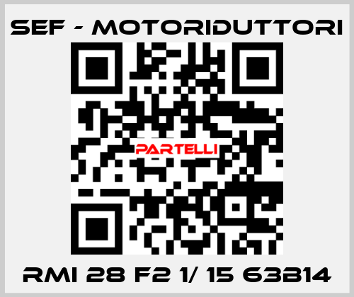 RMI 28 F2 1/ 15 63B14 SEF - MOTORIDUTTORI