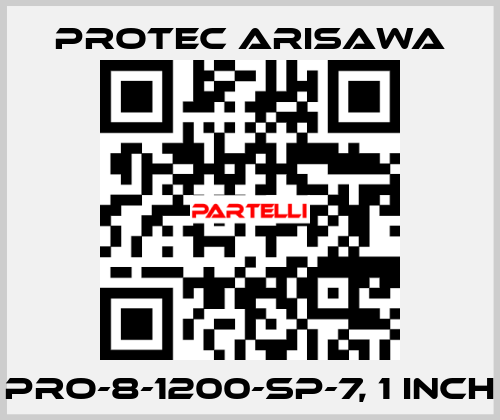 PRO-8-1200-SP-7, 1 inch Protec Arisawa