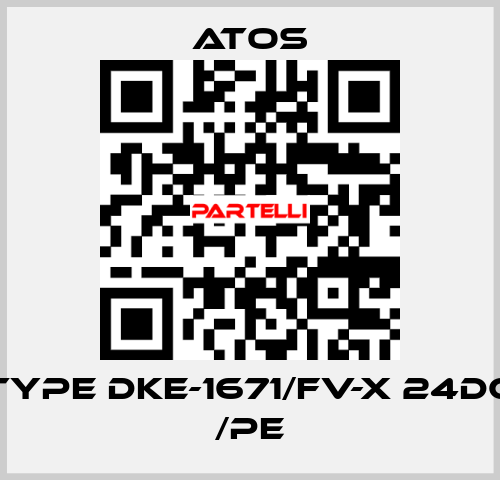 Type DKE-1671/FV-X 24DC /PE Atos